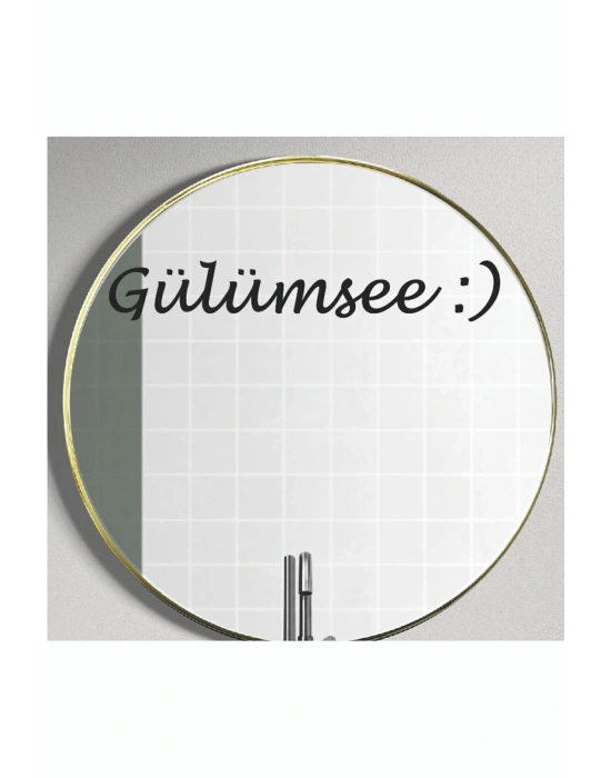 Ayna Dekorasyon Sticker- Gülümsee :) 40cmx6cm
