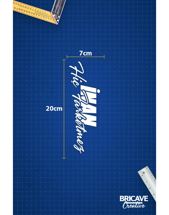 İnan Hiç Farketmez Yazı JDM Araba-Motosiklet Cam Etiket Sticker 20x7cm