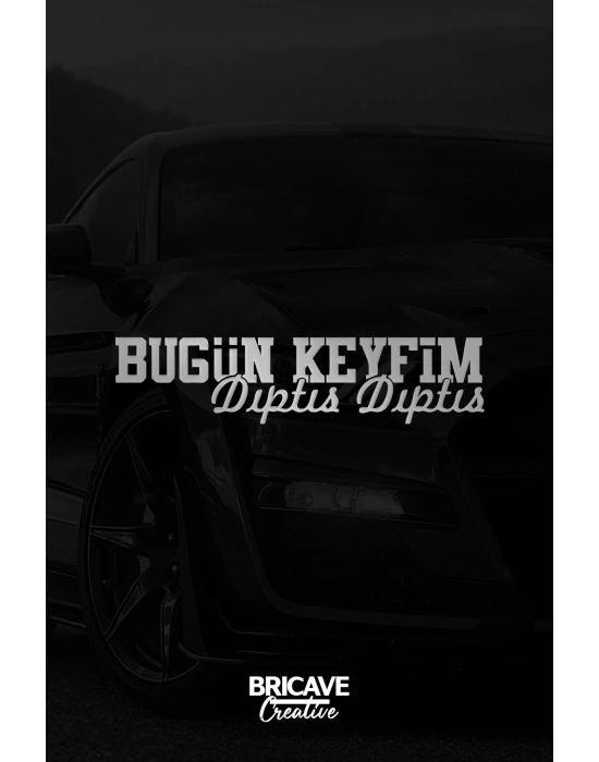 Bugün Keyfim Dıptıs Dıptıs JDM Araba-Motosiklet Cam Etiket Sticker 29x7cm