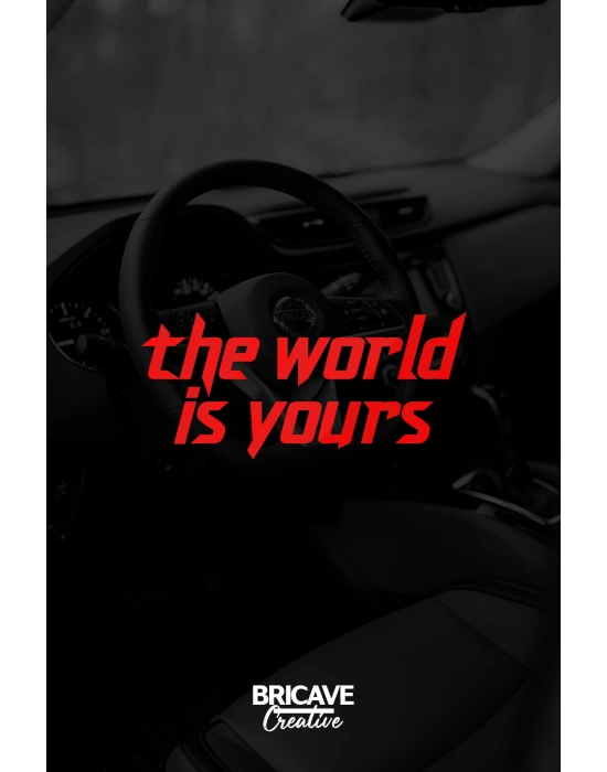 The World is Yours Motivasyon JDM Araba-Motosiklet Cam Etiket Sticker 19x9cm