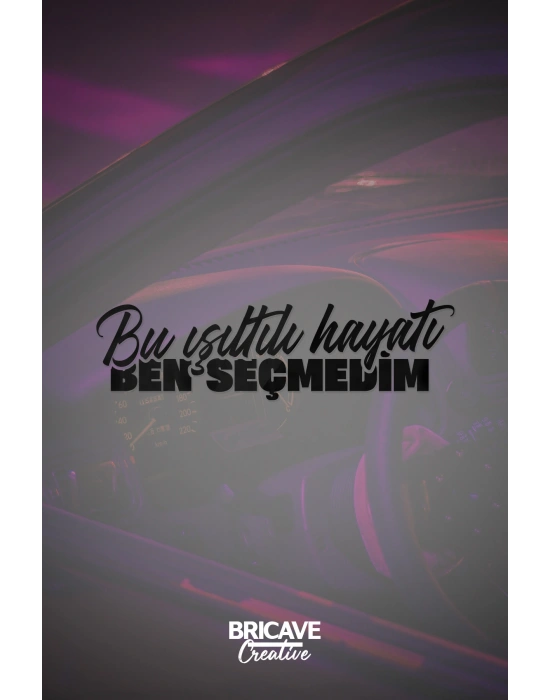 Bu Işıltılı Hayatı Ben Seçmedim Yazı JDM Araba-Motosiklet Cam Etiket Sticker 22x6,2cm