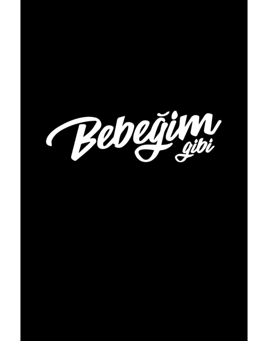 Bebeğim Gibi Araba Motorsiklet Kask Laptop Sticker 17x5 cm