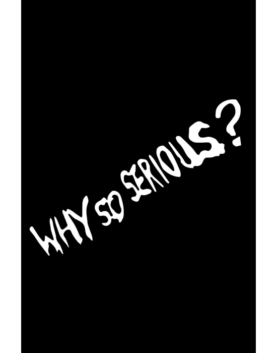 Why so serious Araba, Motorsiklet, Kask, Laptop,cam Sticker 20x6 Cm