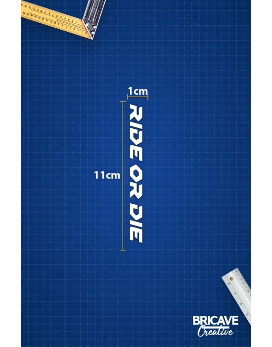 Ride or Die Yazı JDM Motosiklet Kask Etiket Sticker 11x1cm