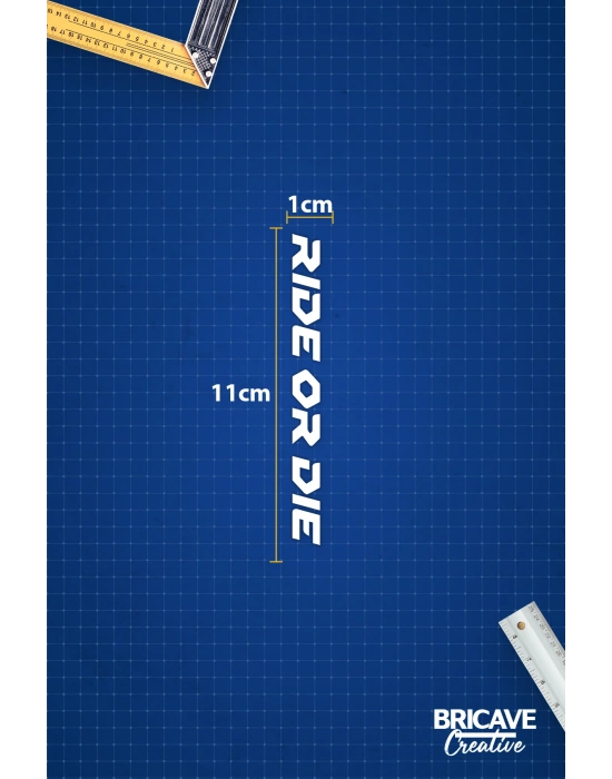 Ride or Die Yazı JDM Motosiklet Kask Etiket Sticker 11x1cm