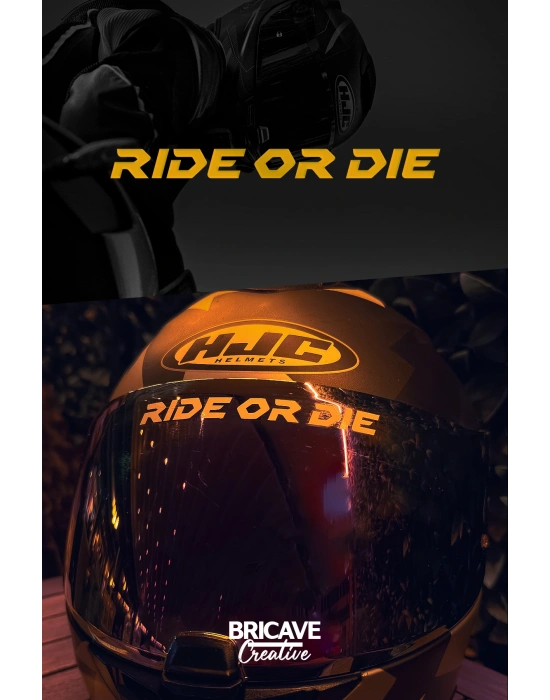 Ride or Die Yazı JDM Motosiklet Kask Etiket Sticker 11x1cm