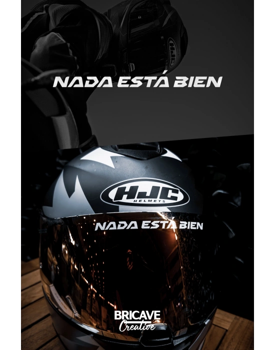 Nada Está Bien / Hiçbir Şey Yolunda Değil Yazı JDM Motosiklet Kask Etiket Sticker 12x1cm
