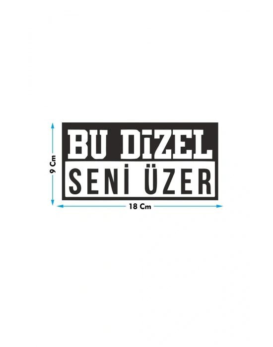Bu Dizel Seni Üzer Oto Cam Yazısı 18x9 cm Araba Arkası Sticker