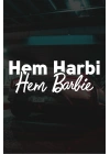 20 X 7 Cm Hem Harbi Hem Barbie Oto Sticker Araba Cam Sticker