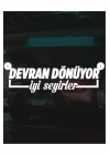 20 x 6 cm Devran Dönüyor İyi Seyirler Oto Sticker Araba Cam Sticker
