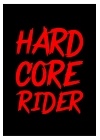 Hard Core Rider Sticker Cam Sticker Oto Sticker 14X18 Cm