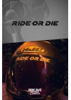 Ride or Die Yazı JDM Motosiklet Kask Etiket Sticker 11x1cm