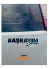 Başkayım Sana Yazı JDM Araba Motosiklet Cam Etiket Sticker 19x5CM