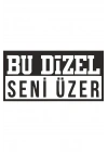 Bu Dizel Seni Üzer Oto Cam Yazısı 18x9 cm Araba Arkası Sticker