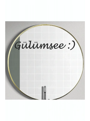 Ayna Dekorasyon Sticker- Gülümsee :) 40cmx6cm