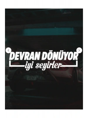 20 x 6 cm Devran Dönüyor İyi Seyirler Oto Sticker Araba Cam Sticker