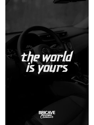 The World is Yours Motivasyon JDM Araba-Motosiklet Cam Etiket Sticker 19x9cm