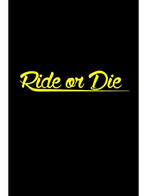 Ride or Die Araba, Motorsiklet, Kask, Laptop,cam Sticker 16x3 Cm