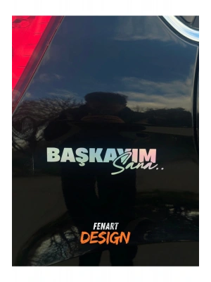Başkayım Sana Yazı JDM Araba Motosiklet Cam Etiket Sticker 19x5CM