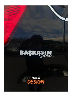 Başkayım Sana Yazı JDM Araba Motosiklet Cam Etiket Sticker 19x5CM