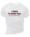 20/1 Penye Compack I TRIED TO WARN YOU. Baskılı Oversize Bisiklet Yaka T-shirt - Beyaz