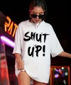 20/1 Penye Compack Oversize Beyaz Shut Up Kısa Kol Yazlık Tişört - Beyaz