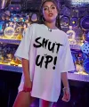 20/1 Penye Compack Oversize Beyaz Shut Up Kısa Kol Yazlık Tişört - Beyaz