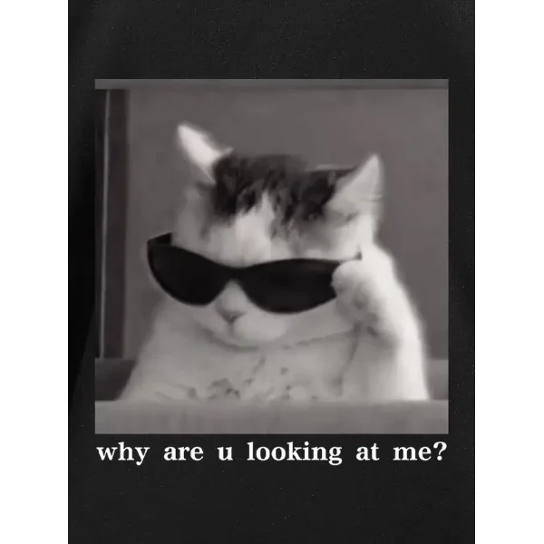 Neden Bana Bakıyorsun? Komik Kedi Grafik Tişört - Dijital Baskılı Siyah Bol Kesim Streetwear Tişört, Erkekler için Dört Mevsim Günlük Gömlek - Siyah