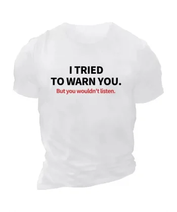 20/1 Penye Compack I TRIED TO WARN YOU. Baskılı Oversize Bisiklet Yaka T-shirt - Beyaz