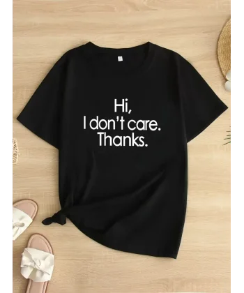 Hi, I dont care. Thanks. (Merhaba, önemli değil. Teşekkürler.) Baskılı Oversize Bisiklet Yaka T-shirt - Siyah