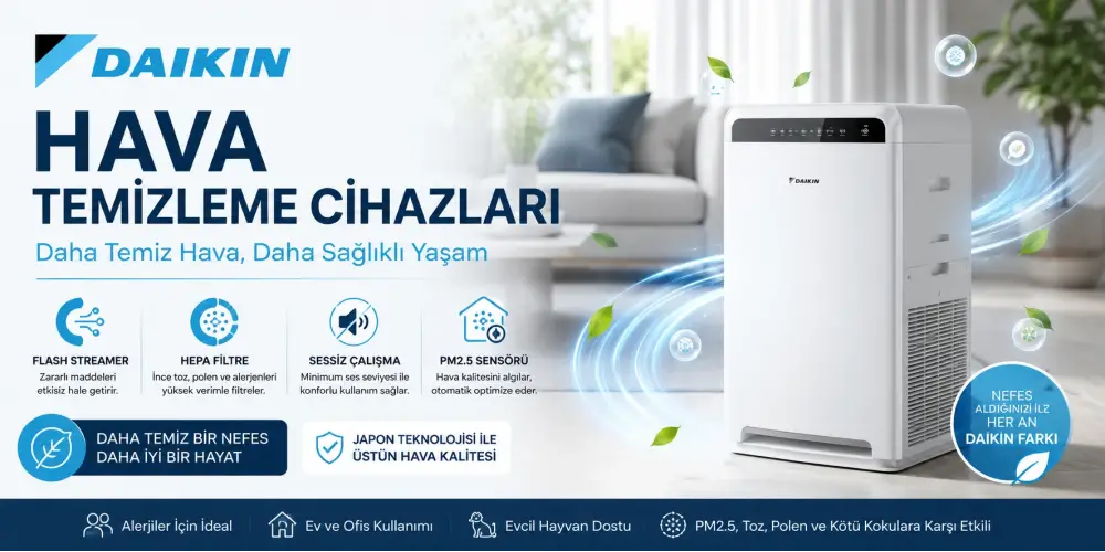 Daikin Hava Temizleme Cihazları: Modelleri, Özellikleri, Fiyatları ve Avantajları