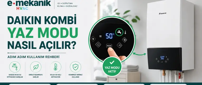 Daikin Kombi Yaz Modu Nasıl Açılır?