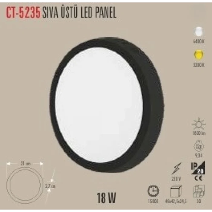 CT-5235 18W SİYAH KASA SIVA ÜSTÜ LED PANEL 2 IŞIK SEÇENEĞİ BEYAZ 6400K&GÜNIŞIĞI 3200K