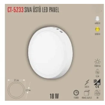 CT-5233 18W SIVA ÜSTÜ LED PANEL 2 IŞIK SEÇENEĞİ BEYAZ 6400K&GÜNIŞIĞI 3200K