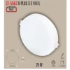 CATA CT-5662X-PLUS 25W LED PANEL 2 IŞIK SEÇENEĞİ BEYAZ 6400K&GÜNIŞIĞI 3200K
