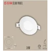 CT-5144-SLIM PANEL 3W 2 IŞIK SEÇENEĞİ BEYAZ 6400K&GÜNIŞIĞI 3200K