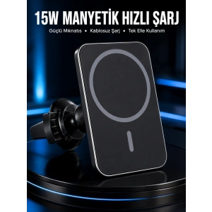 15w Manyetik Araç İçi Kablosuz Şarj Cihazı  Magsafe Uyumlu Telefon Tutucu