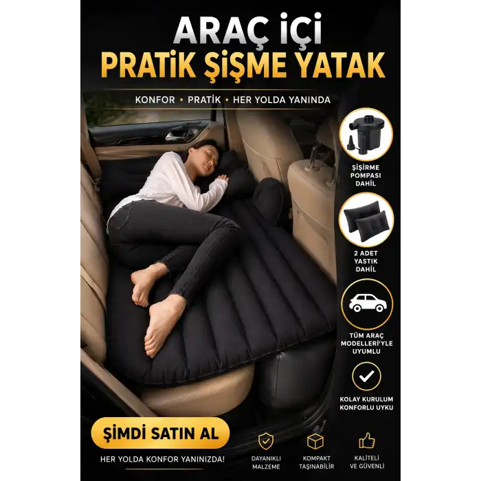 Şişme Araç İçi Seyahat Yatağı Oto Araç İçi Yatak Siyah Renk Pompa+Yastık Dahil
