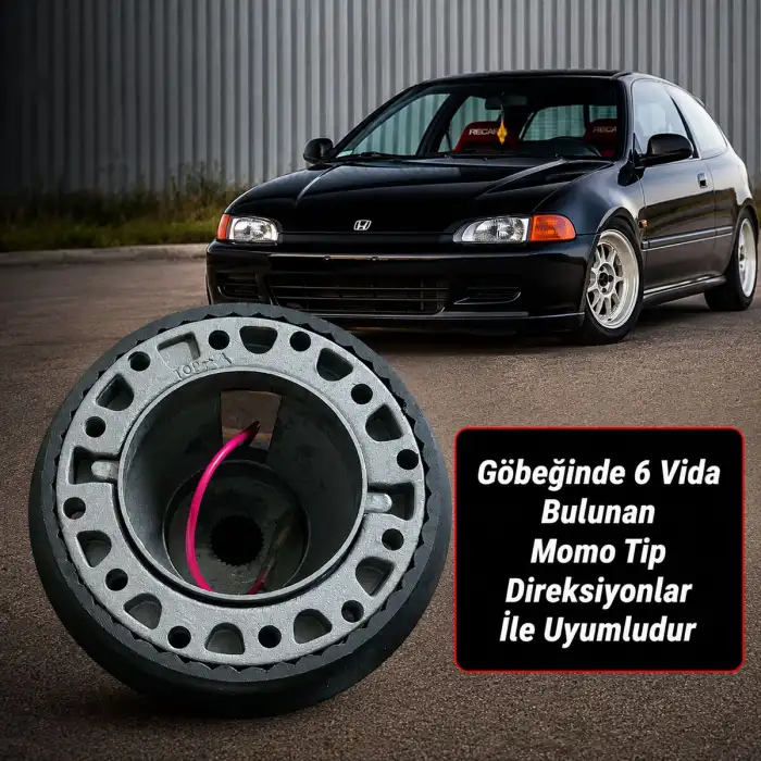 Honda Civic EG İçin Özel Spor Direksiyon Göbeği Momo Tip