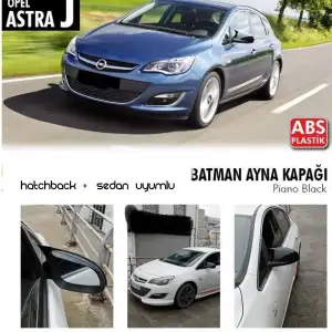 Opel Astra J 2009-2020 Batman Ayna Kapağı Piano Black