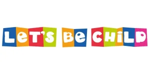 LETS BE CHILD