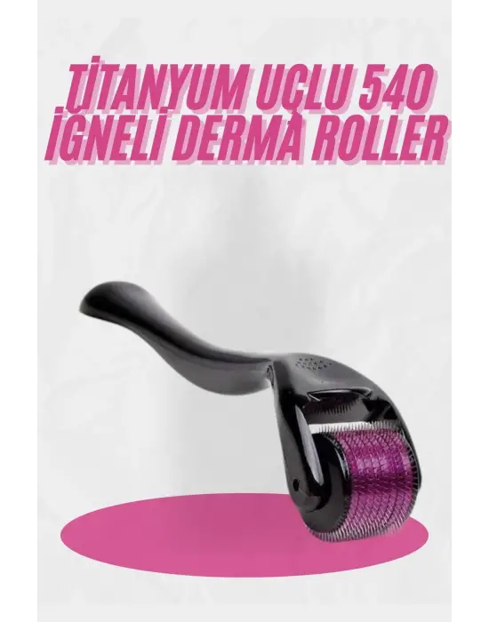 Dermaroller Titanyum 540 Iğneli 1 Mm Saç Kaş Sakal Serum Kullanıma Uygun