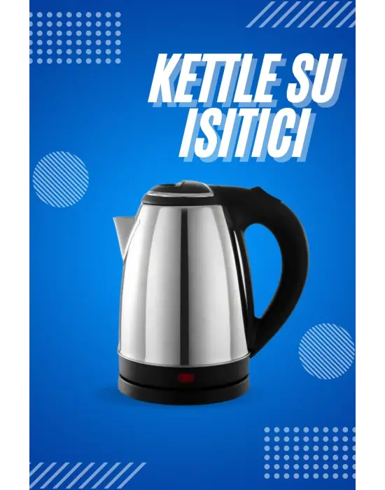 Elektrikli Paslanmaz Çelik Su Isıtcı Çelik Kettle 1.8 Lt. Uzun Ömürlü