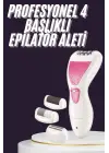 4 Başlıklı Lazer Öncesi Kısaltma Epilasyon Aleti Epilatör Çok Amaçlı