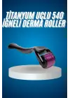 Titanyum Uçlu Derma Roller 540 İğneli 1 Mm Gözenek Azaltıcı Akne İzlerine Uygun