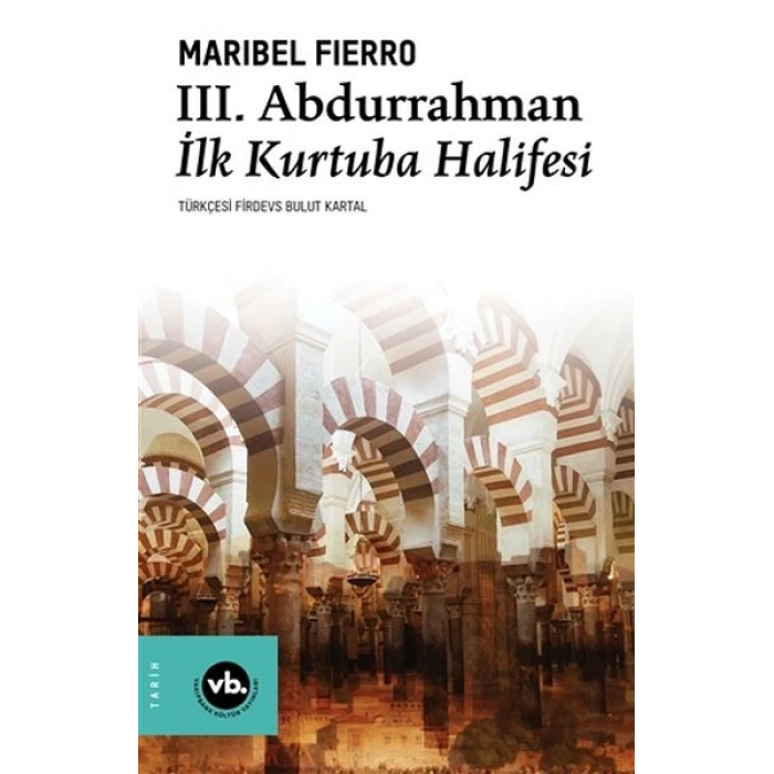 3. Abdurrahman İlk Kurtuba Halifesi
