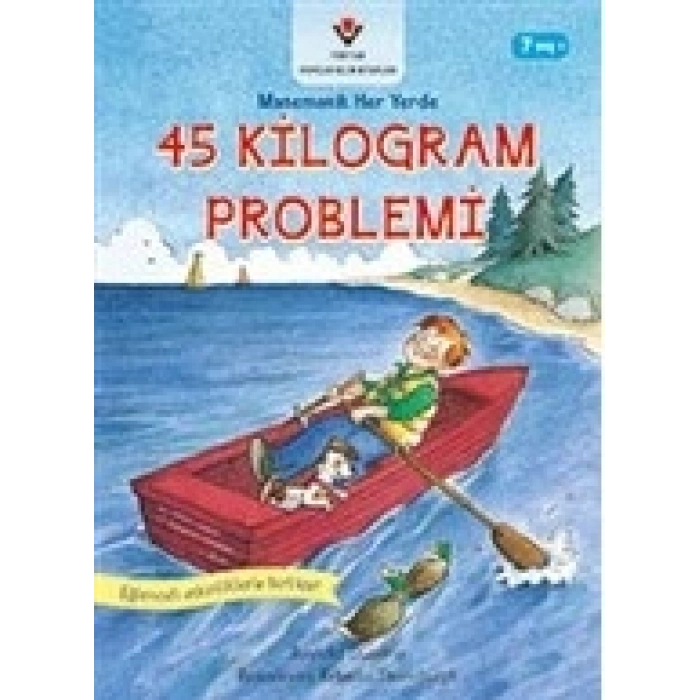 45 Kilogram Problemi - Matematik Her Yerde