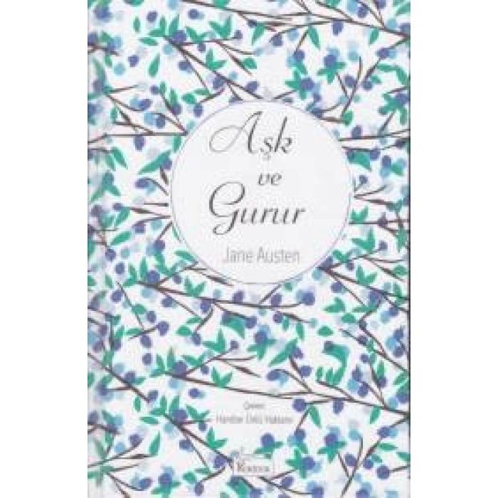 Aşk ve Gurur (Bez Ciltli)