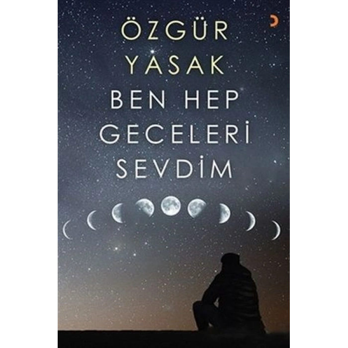 Ben Hep Geceleri Sevdim