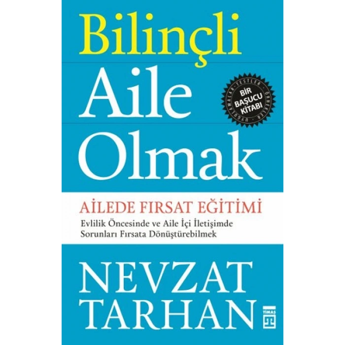 Bilinçli Aile Olmak